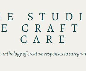 Case Studies - The Craft of Care - April 30th